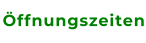 Öffnungszeiten